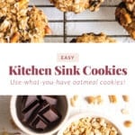 Easy kitchen sink cookies.