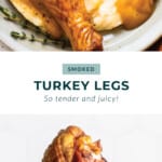 Smoked turkey legs.