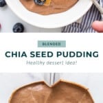 Blended chia seed pudding