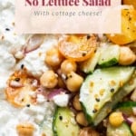 Best no lettuce salad with cottage cheese.