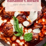 One pot balsamic chicken easy dinner idea.
