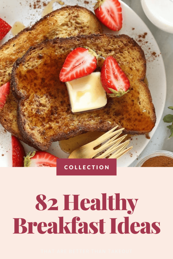 A plate of french toast with strawberries and a pat of butter, featured in our "82 Healthy Breakfast Ideas".