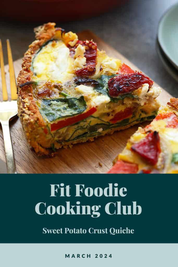 A slice of sweet potato crust quiche garnished with spinach and red peppers, presented as part of the fit foodie cooking club for march 2024.