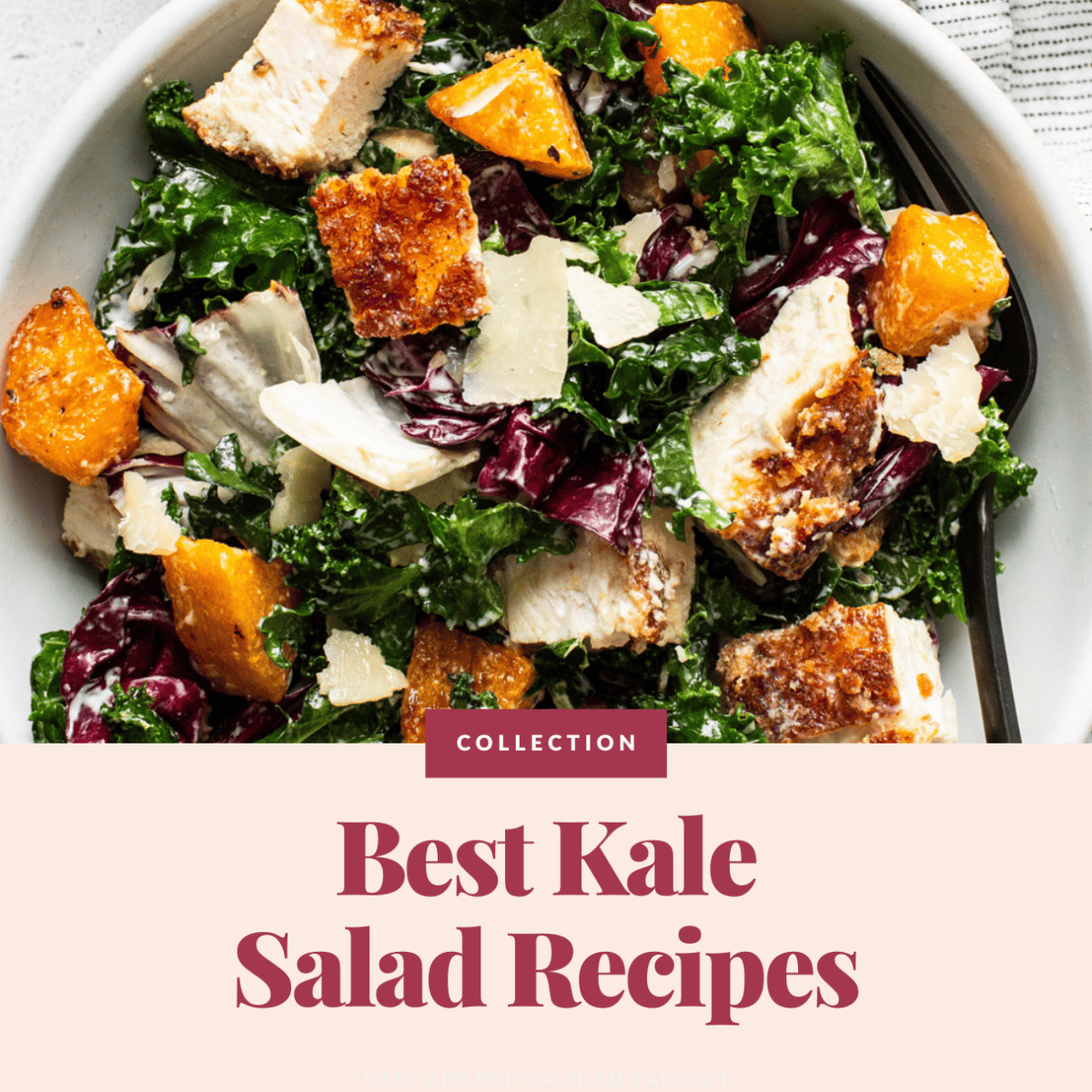 A bowl of kale salad with roasted butternut squash, grilled chicken, radicchio, and grated cheese. Text overlay reads “Collection: Best Kale Salad Recipes”. Perfect for those seeking delicious and nutritious kale salad recipes.