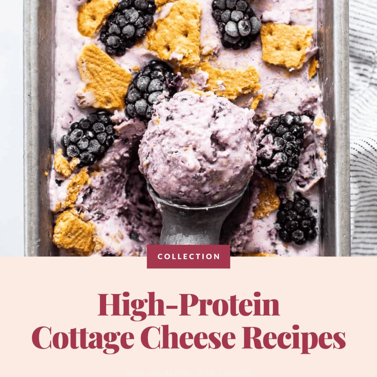 A tray of high-protein cottage cheese dessert with blackberries and cracker pieces, alongside text promoting a collection of cottage cheese recipes.