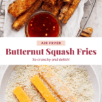 A dish of crispy air-fried butternut squash fries with a dip; raw coated squash sticks shown below in breadcrumbs.