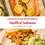 Top: Baked salmon with couscous and lemon slices. Bottom: Served salmon with couscous filling, avocado, and sun-dried tomatoes on a plate. Text reads: "Couscous & Sun-Dried Tomato Stuffed Salmon.