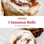 Close-up of frosted protein cinnamon rolls with text advertising their flavor and ease of preparation.